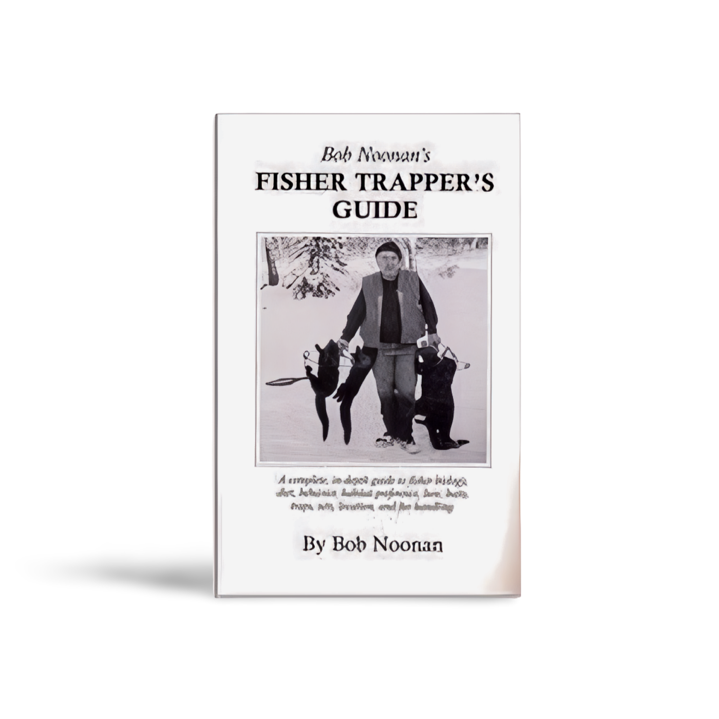 Fisher Trapper's Guide - Bob Noonan - Book