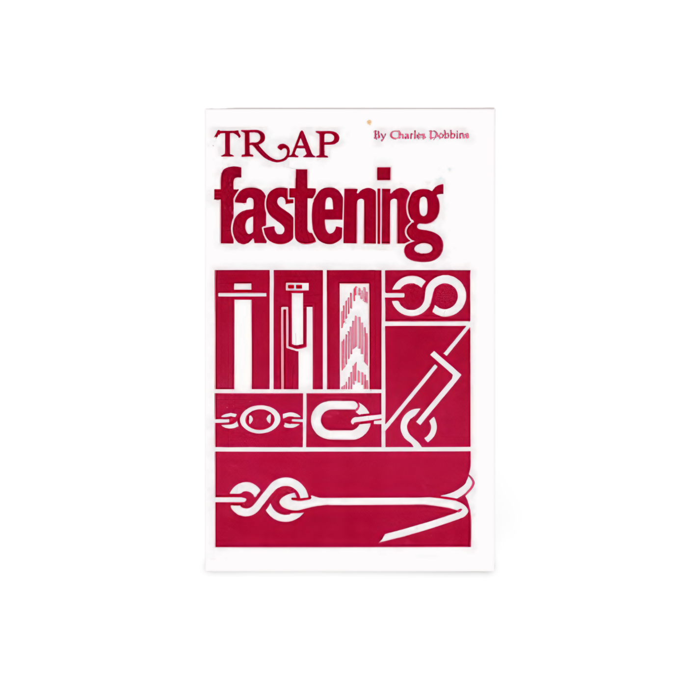 Trap Fastening - Charles Dobbins - Book