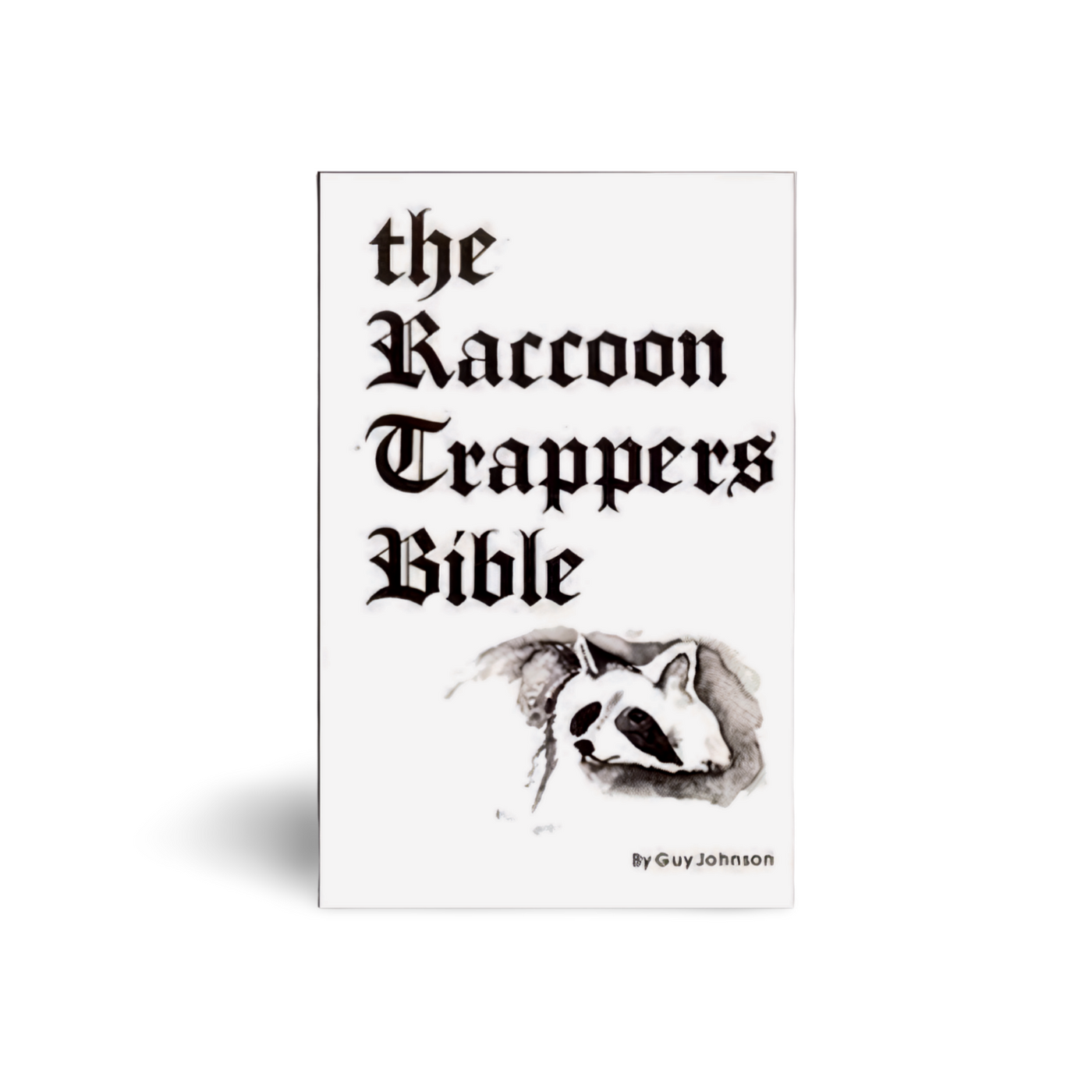 Raccoon Trapper's Bible - Guy Johnson - Book