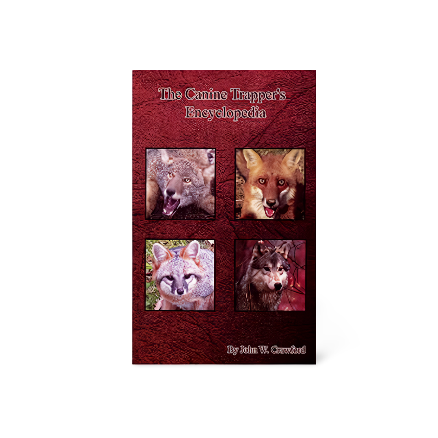 The Canine Trappers Encyclopedia - Crawford Book