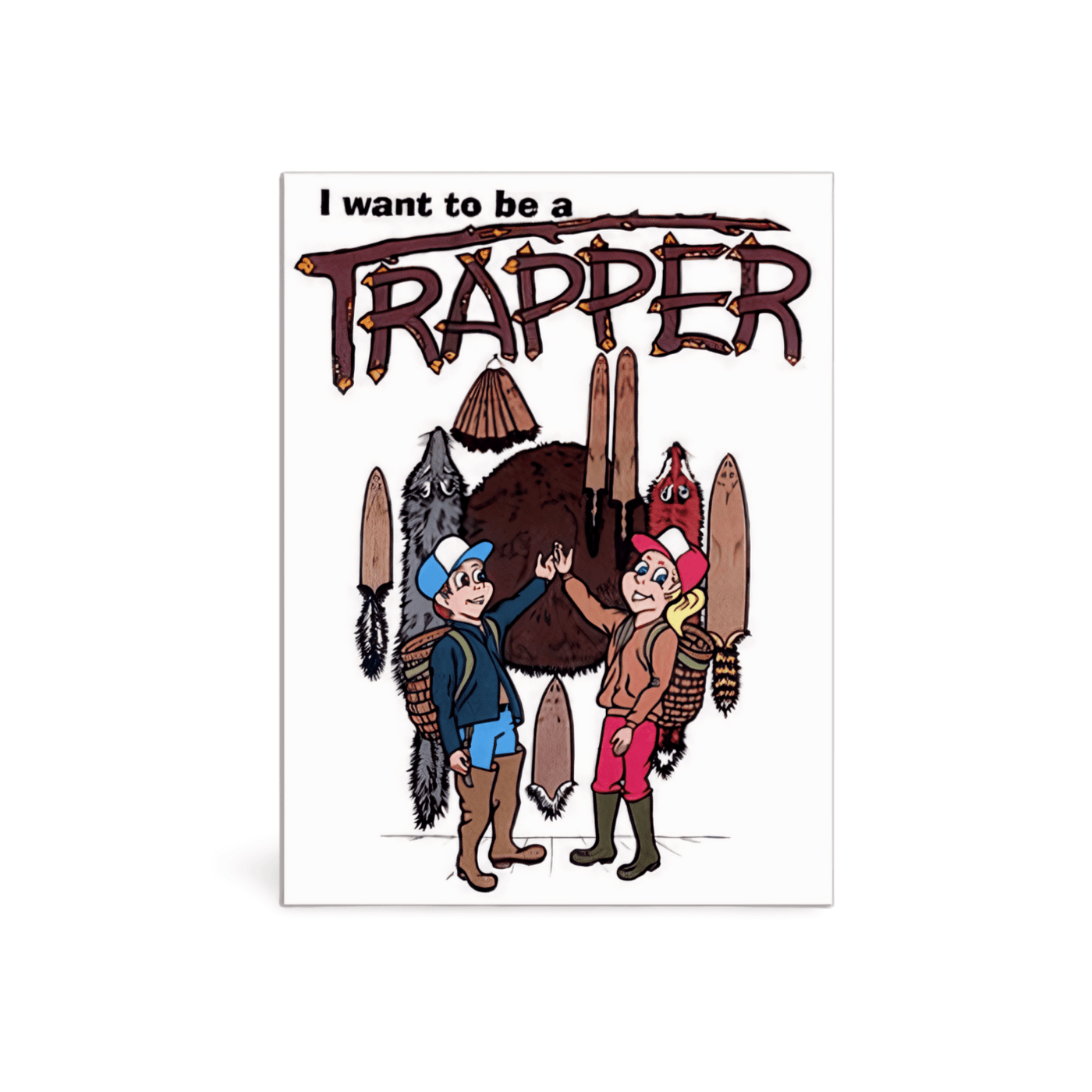 I Want To Be A Trapper - Keith Winkler - Book