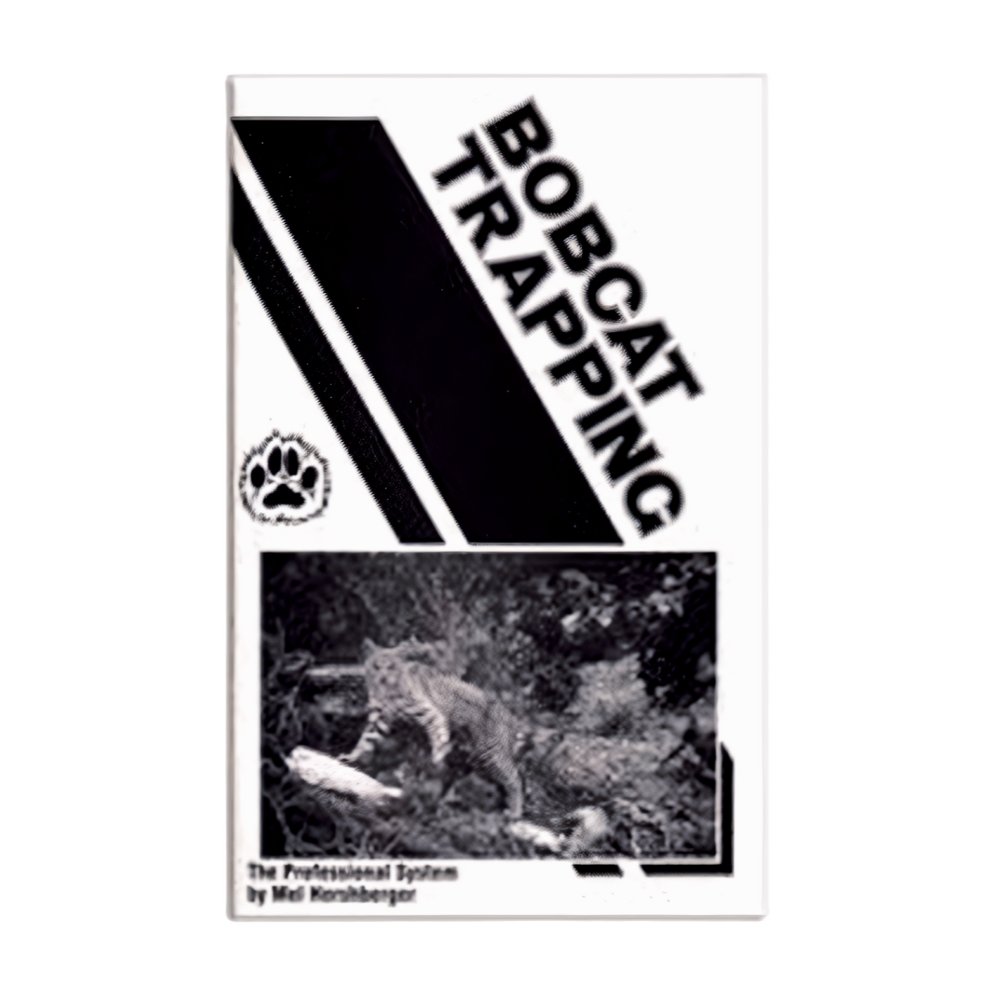 Prof. System of Bobcat Trapping - Mel Hershberger - Book