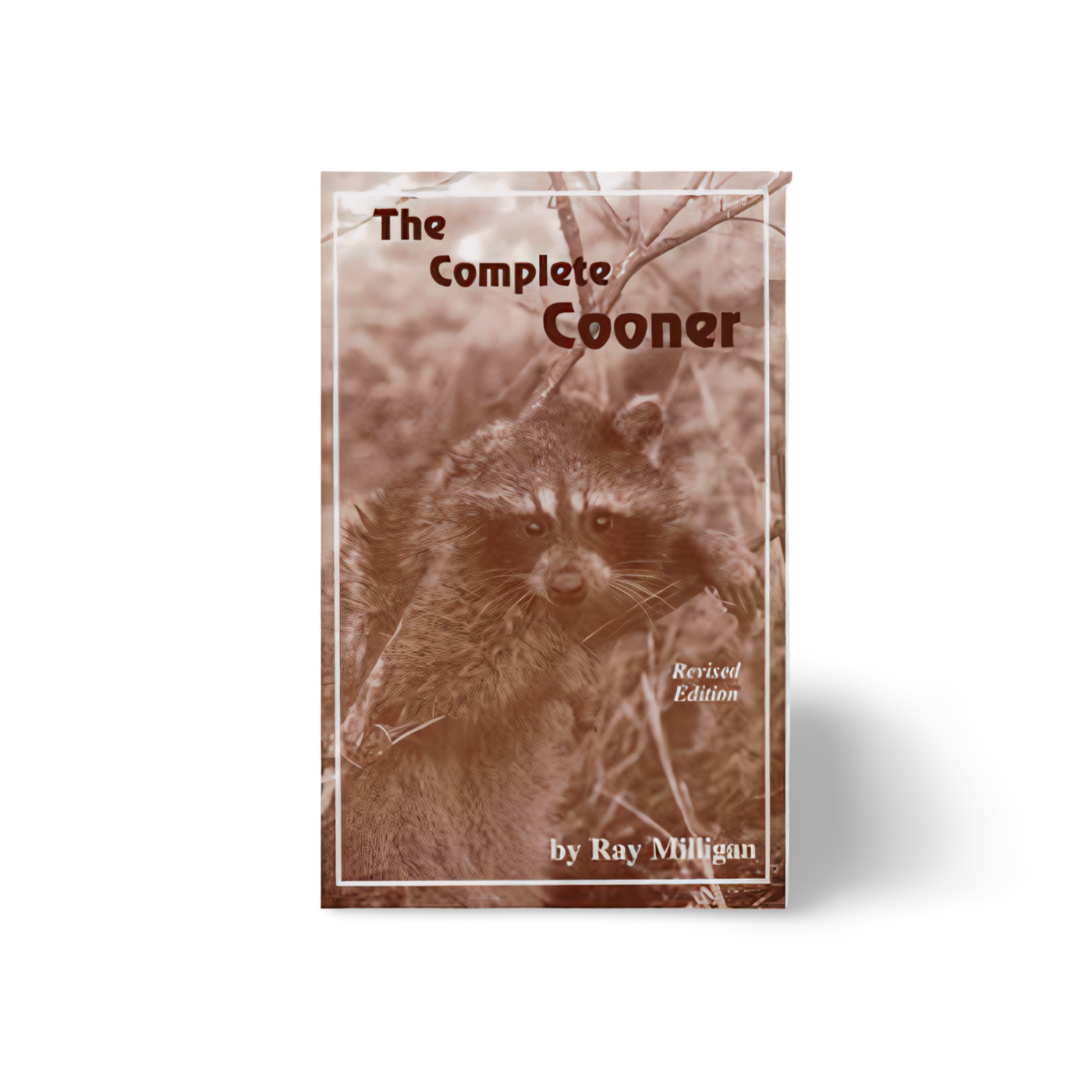 The Complete Cooner - Ray Milligan - Book