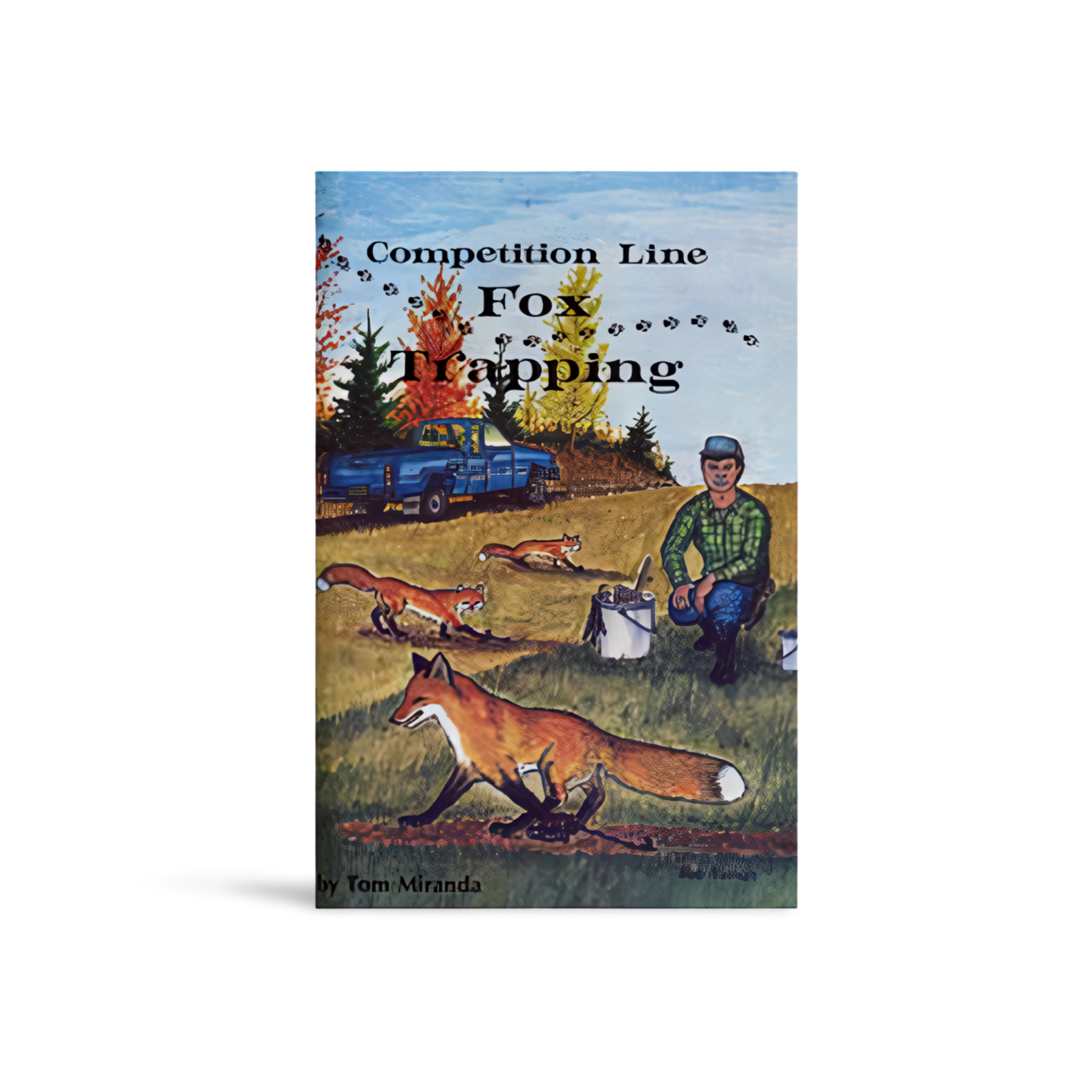 Competition Line Fox Trapping - Tom Miranda - Book