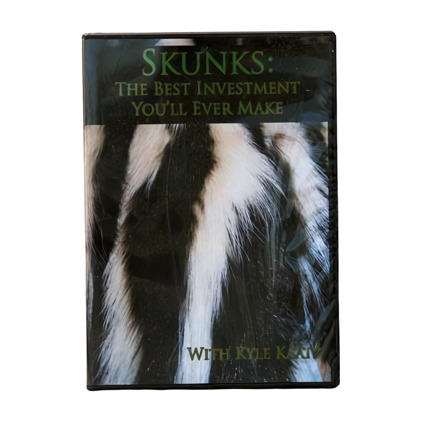 Skunks: The Best Investment You'll Ever Make - Kaatz - DVD